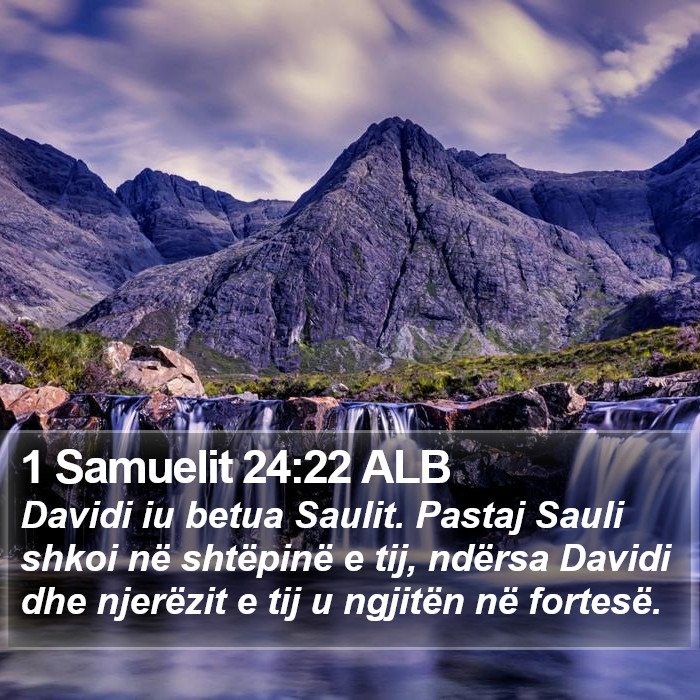 1 Samuelit 24:22 ALB Bible Study