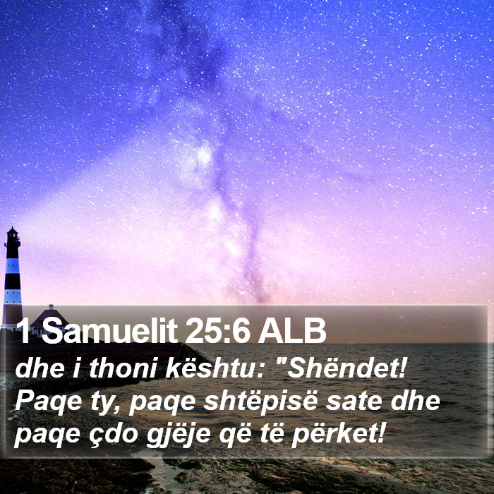1 Samuelit 25:6 ALB Bible Study