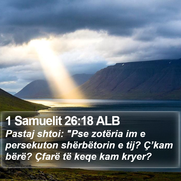 1 Samuelit 26:18 ALB Bible Study