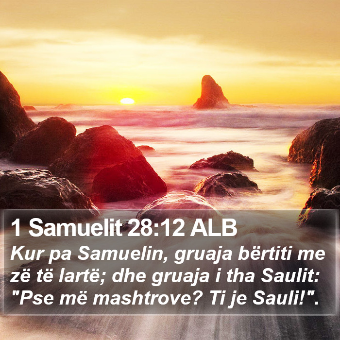 1 Samuelit 28:12 ALB Bible Study