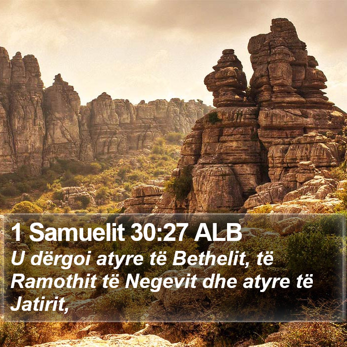 1 Samuelit 30:27 ALB Bible Study