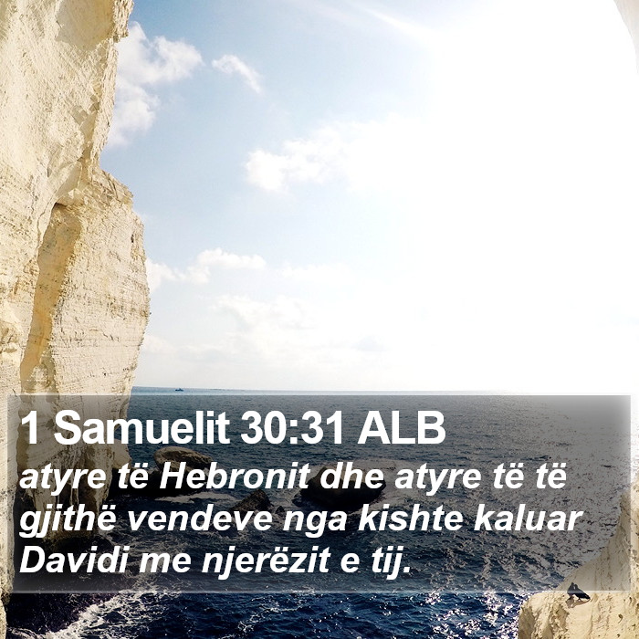 1 Samuelit 30:31 ALB Bible Study