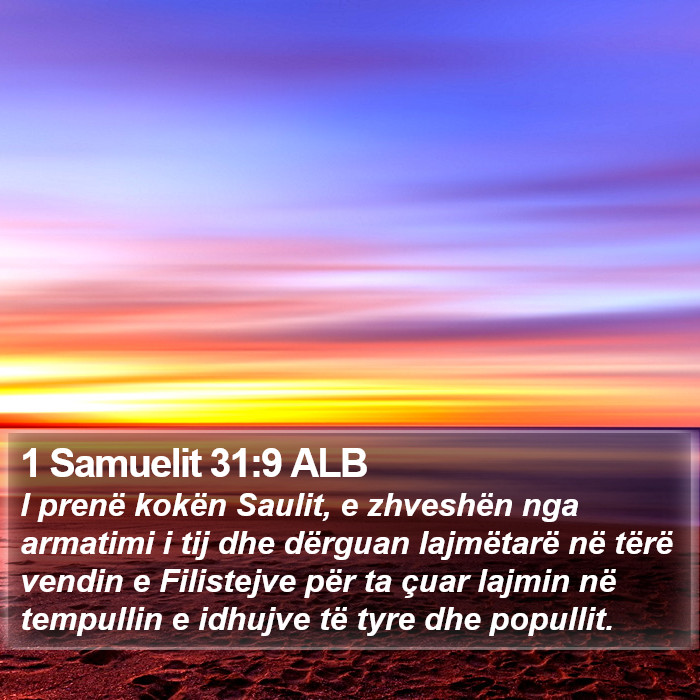 1 Samuelit 31:9 ALB Bible Study
