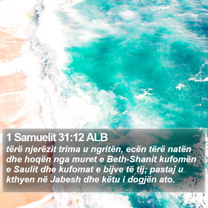 1 Samuelit 31:12 ALB Bible Study