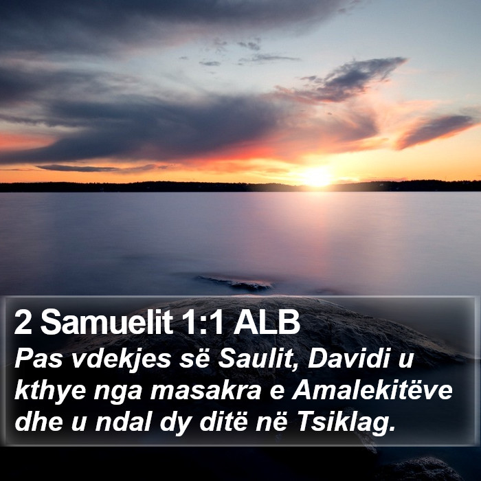 2 Samuelit 1:1 ALB Bible Study