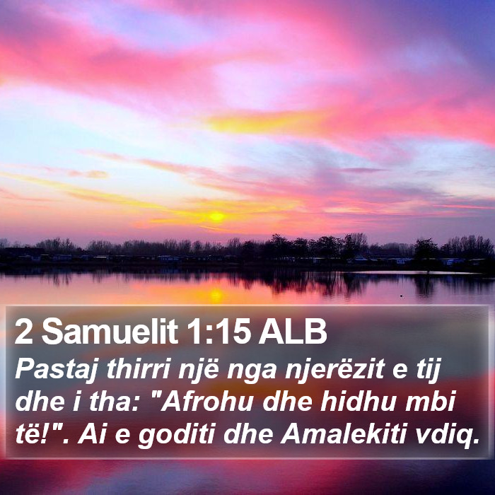 2 Samuelit 1:15 ALB Bible Study