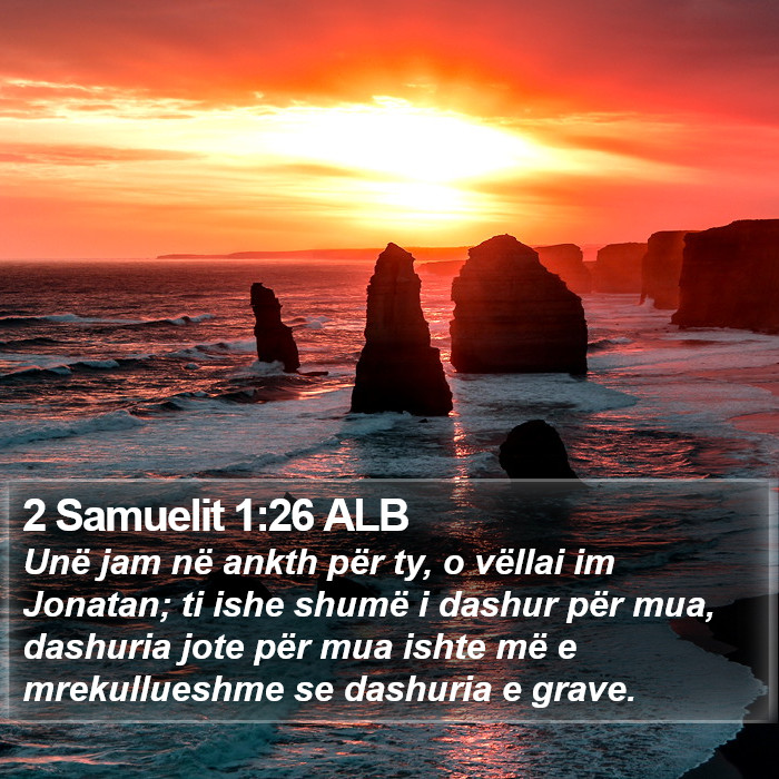 2 Samuelit 1:26 ALB Bible Study