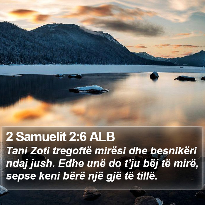 2 Samuelit 2:6 ALB Bible Study