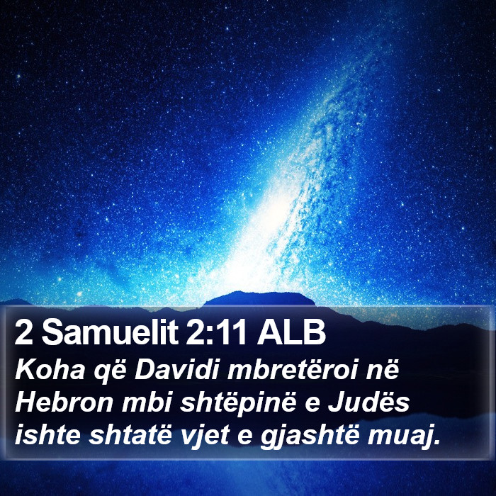 2 Samuelit 2:11 ALB Bible Study