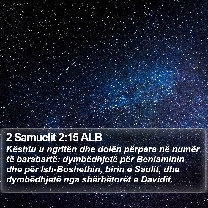 2 Samuelit 2:15 ALB Bible Study