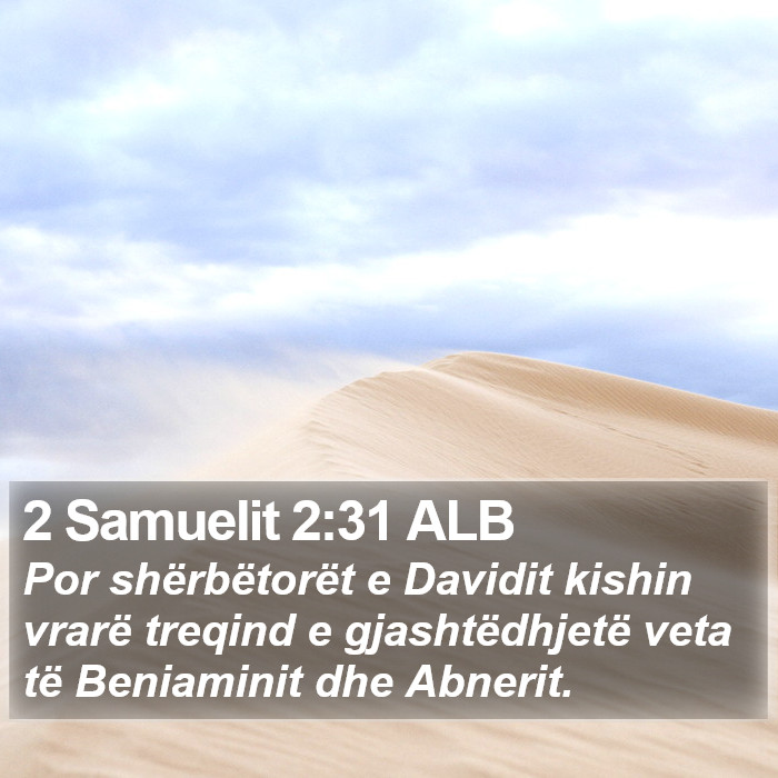 2 Samuelit 2:31 ALB Bible Study