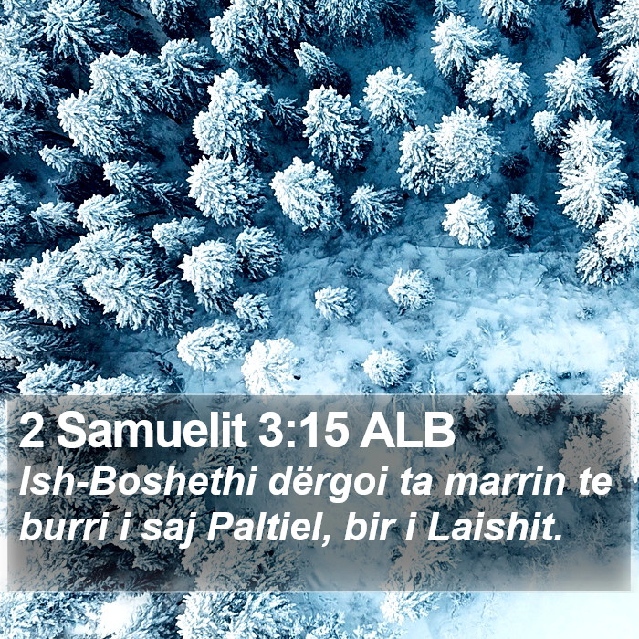 2 Samuelit 3:15 ALB Bible Study