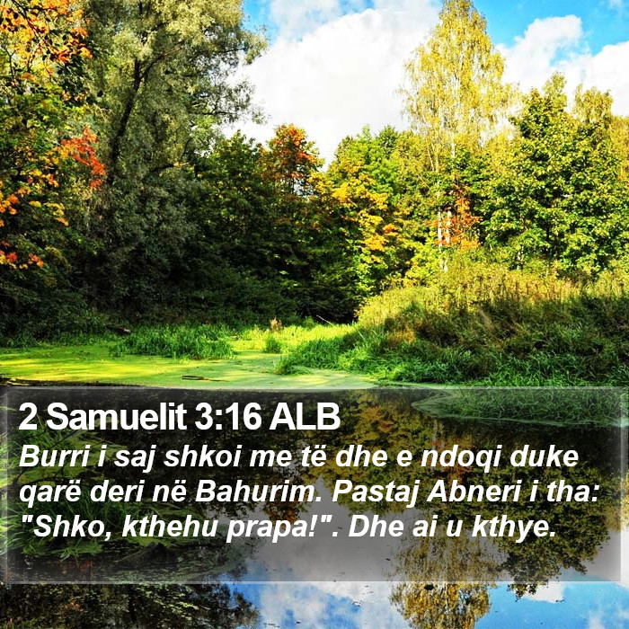 2 Samuelit 3:16 ALB Bible Study