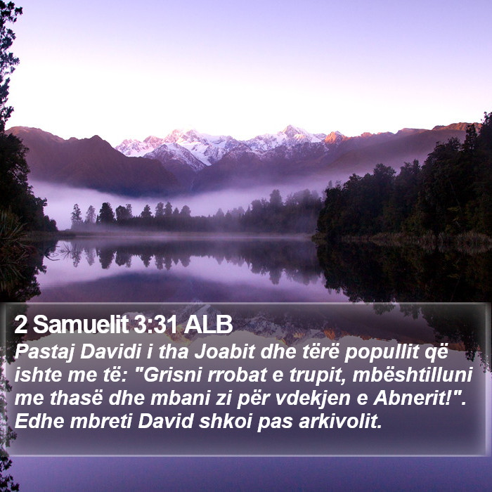 2 Samuelit 3:31 ALB Bible Study