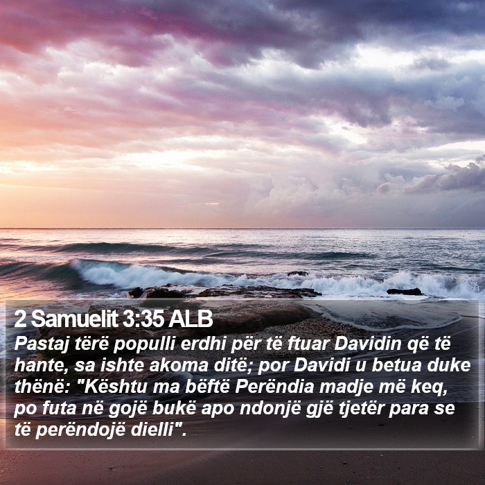2 Samuelit 3:35 ALB Bible Study