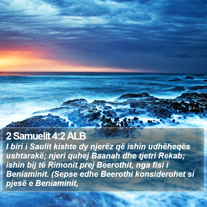 2 Samuelit 4:2 ALB Bible Study