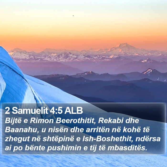 2 Samuelit 4:5 ALB Bible Study