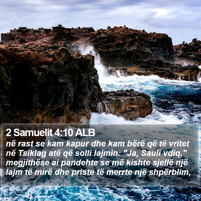 2 Samuelit 4:10 ALB Bible Study