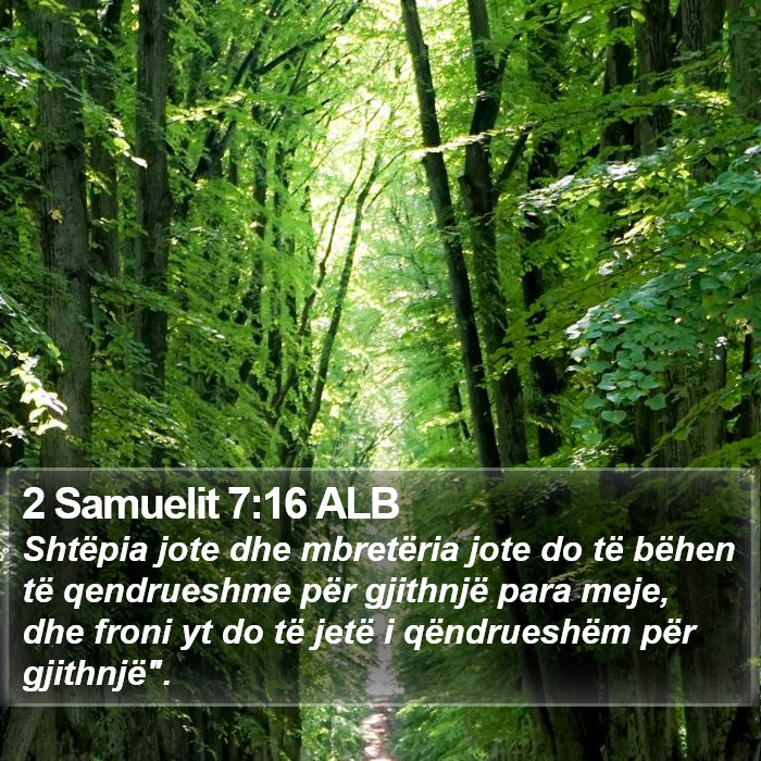 2 Samuelit 7:16 ALB Bible Study