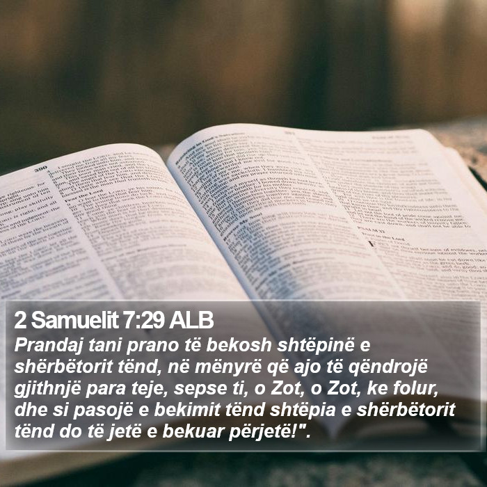 2 Samuelit 7:29 ALB Bible Study