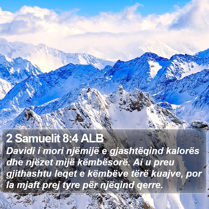 2 Samuelit 8:4 ALB Bible Study