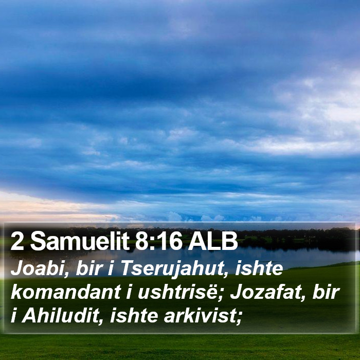 2 Samuelit 8:16 ALB Bible Study