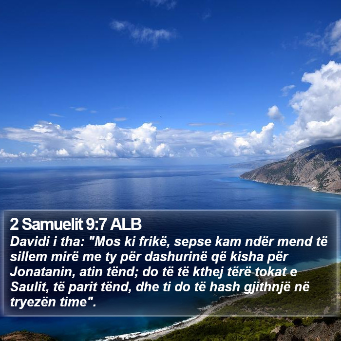 2 Samuelit 9:7 ALB Bible Study