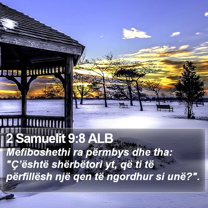 2 Samuelit 9:8 ALB Bible Study