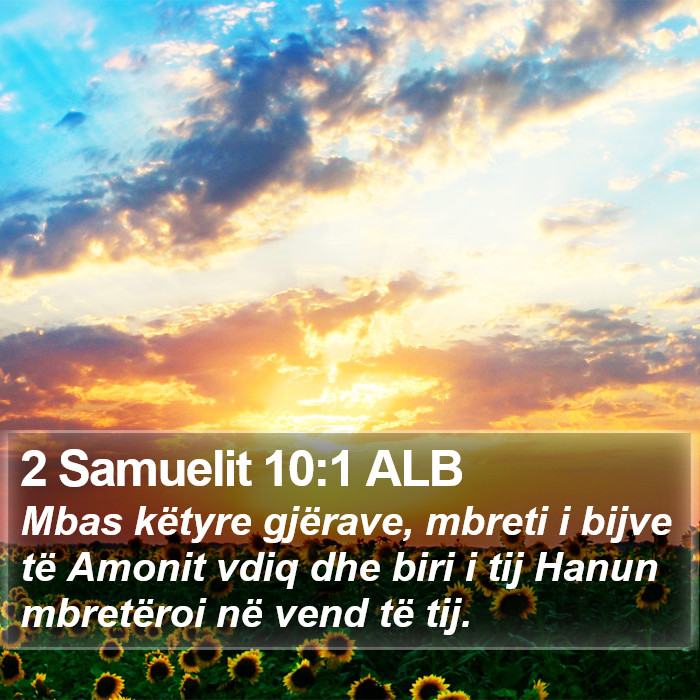 2 Samuelit 10:1 ALB Bible Study