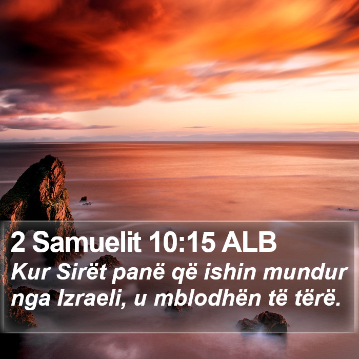 2 Samuelit 10:15 ALB Bible Study