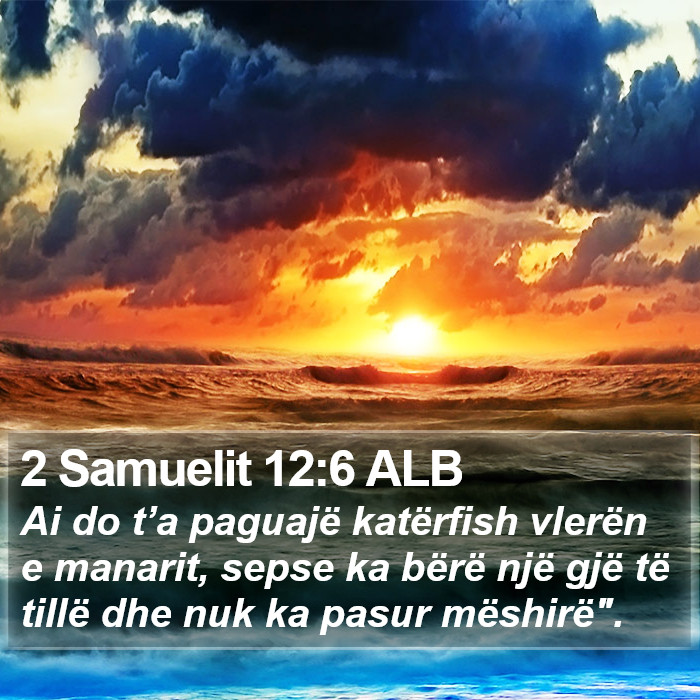 2 Samuelit 12:6 ALB Bible Study