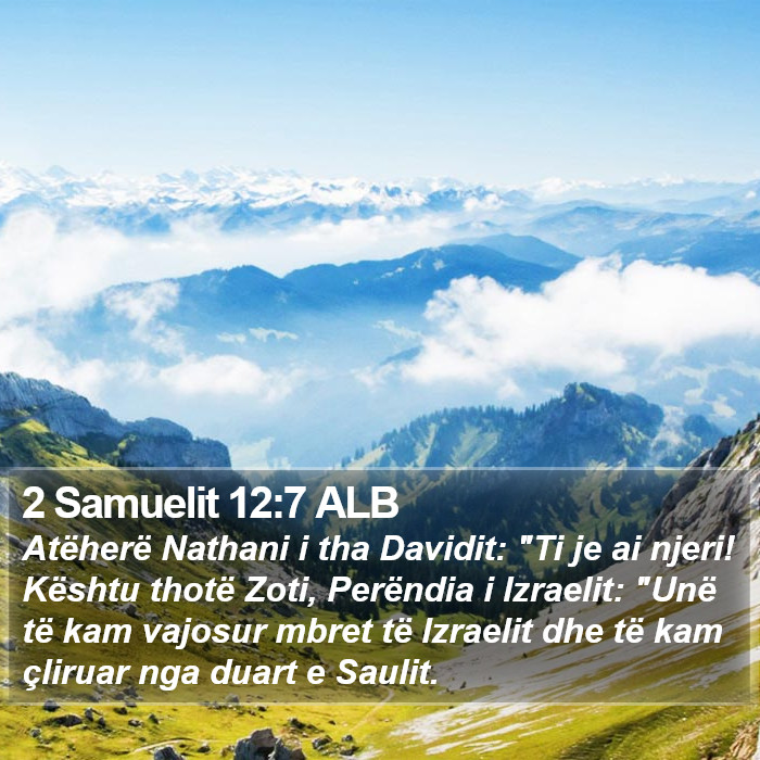 2 Samuelit 12:7 ALB Bible Study