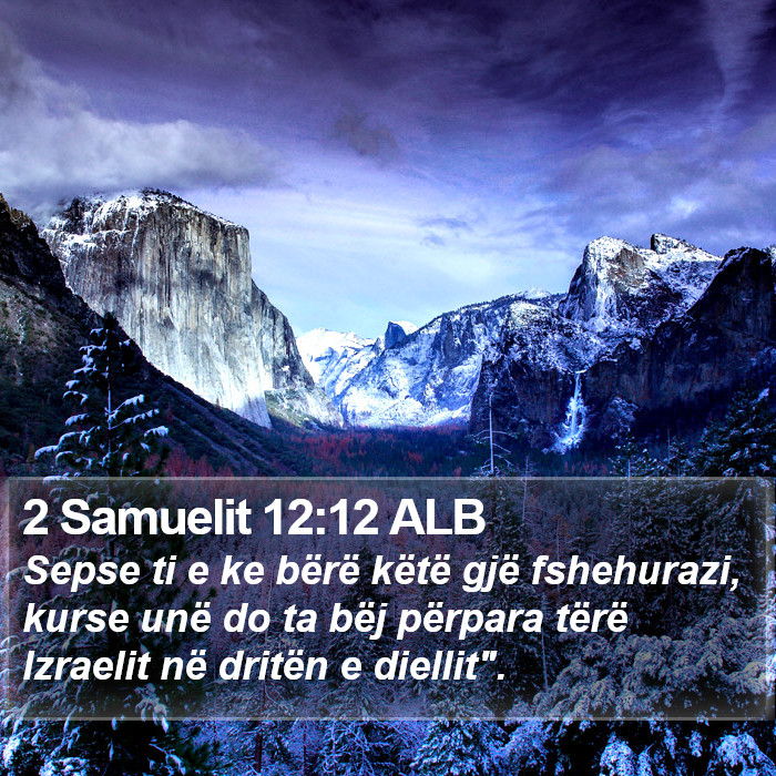2 Samuelit 12:12 ALB Bible Study