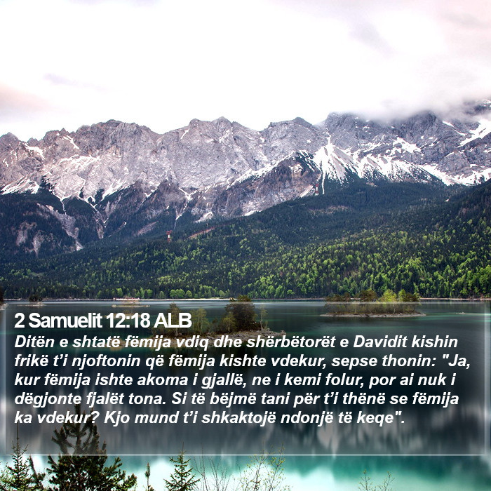 2 Samuelit 12:18 ALB Bible Study
