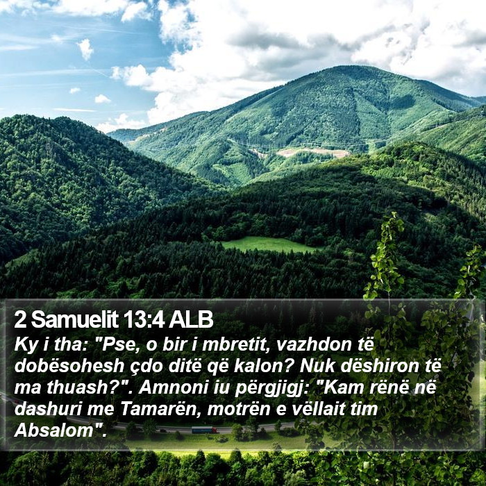 2 Samuelit 13:4 ALB Bible Study