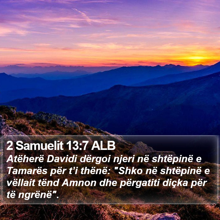 2 Samuelit 13:7 ALB Bible Study