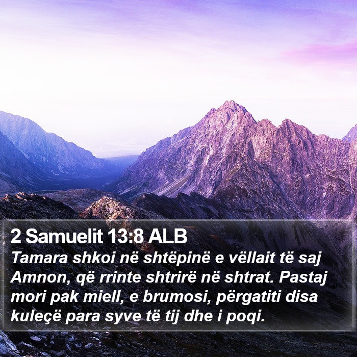 2 Samuelit 13:8 ALB Bible Study