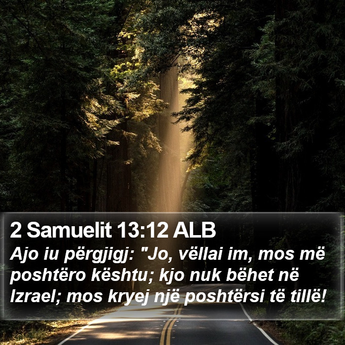 2 Samuelit 13:12 ALB Bible Study