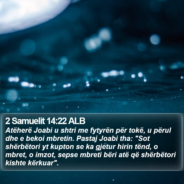2 Samuelit 14:22 ALB Bible Study