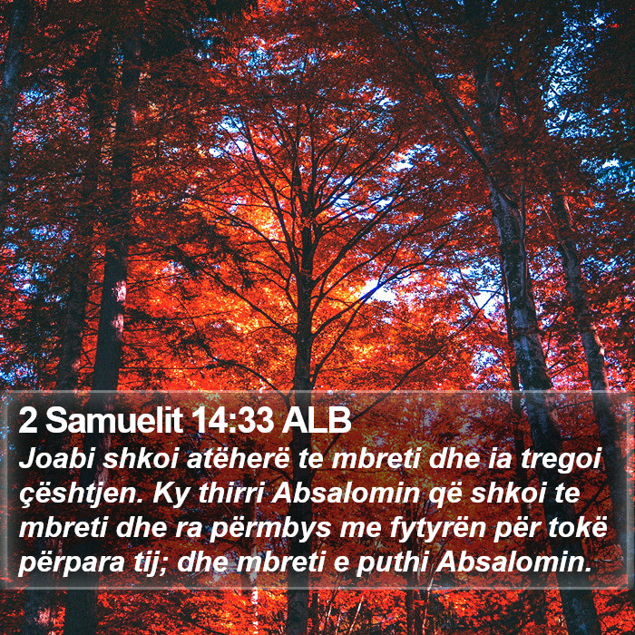 2 Samuelit 14:33 ALB Bible Study