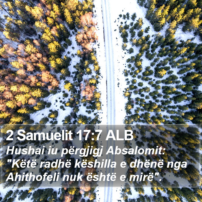 2 Samuelit 17:7 ALB Bible Study