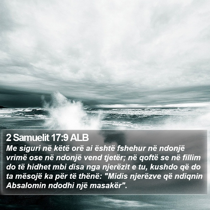 2 Samuelit 17:9 ALB Bible Study