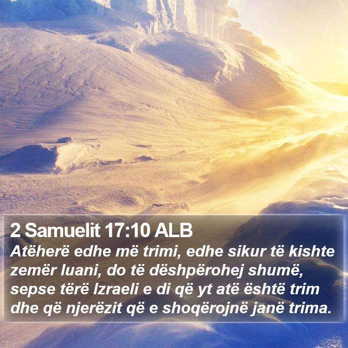 2 Samuelit 17:10 ALB Bible Study