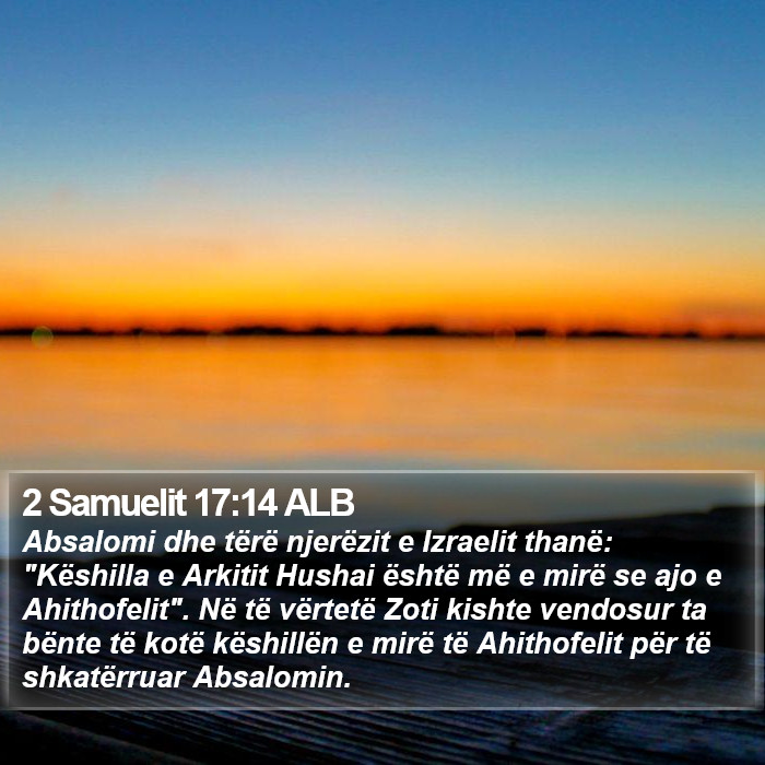 2 Samuelit 17:14 ALB Bible Study