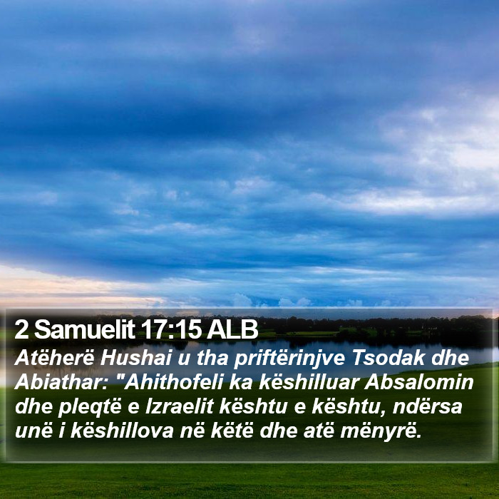 2 Samuelit 17:15 ALB Bible Study