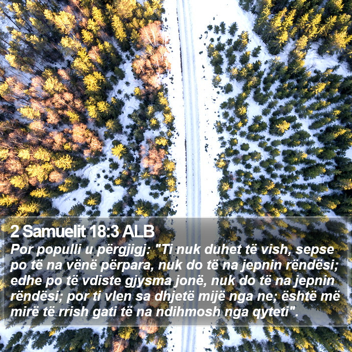 2 Samuelit 18:3 ALB Bible Study