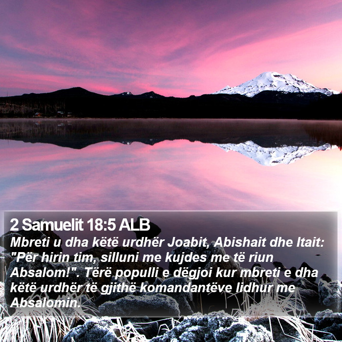 2 Samuelit 18:5 ALB Bible Study