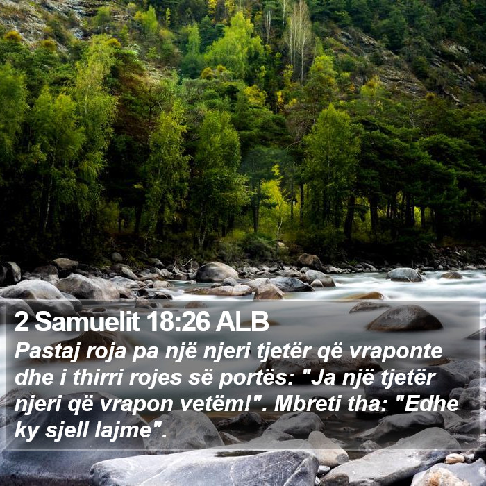2 Samuelit 18:26 ALB Bible Study