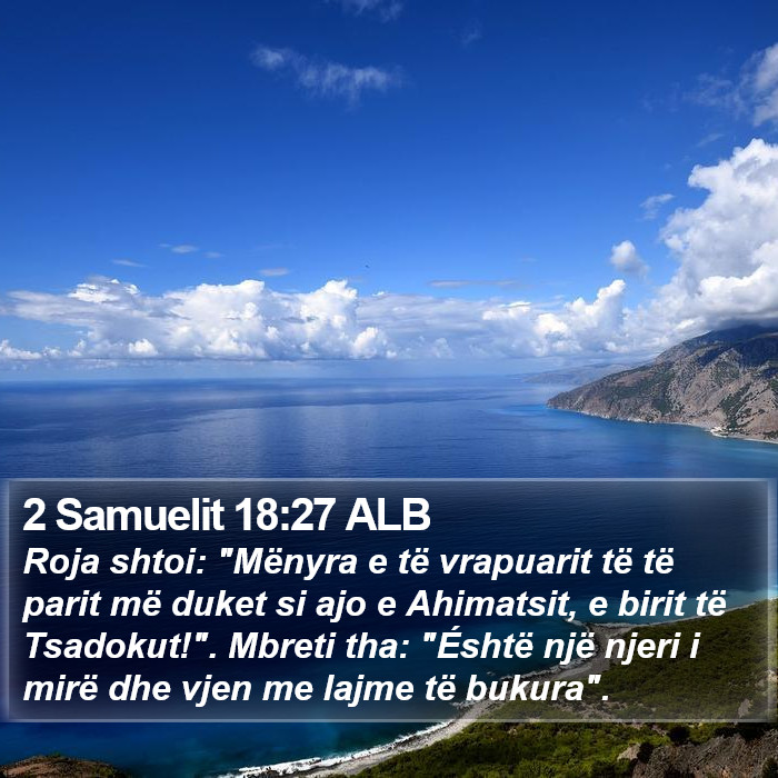 2 Samuelit 18:27 ALB Bible Study