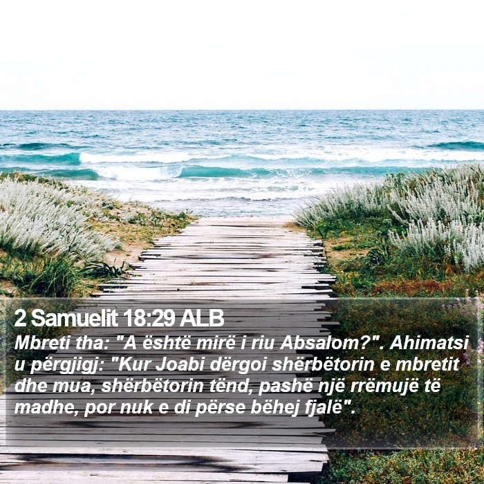 2 Samuelit 18:29 ALB Bible Study